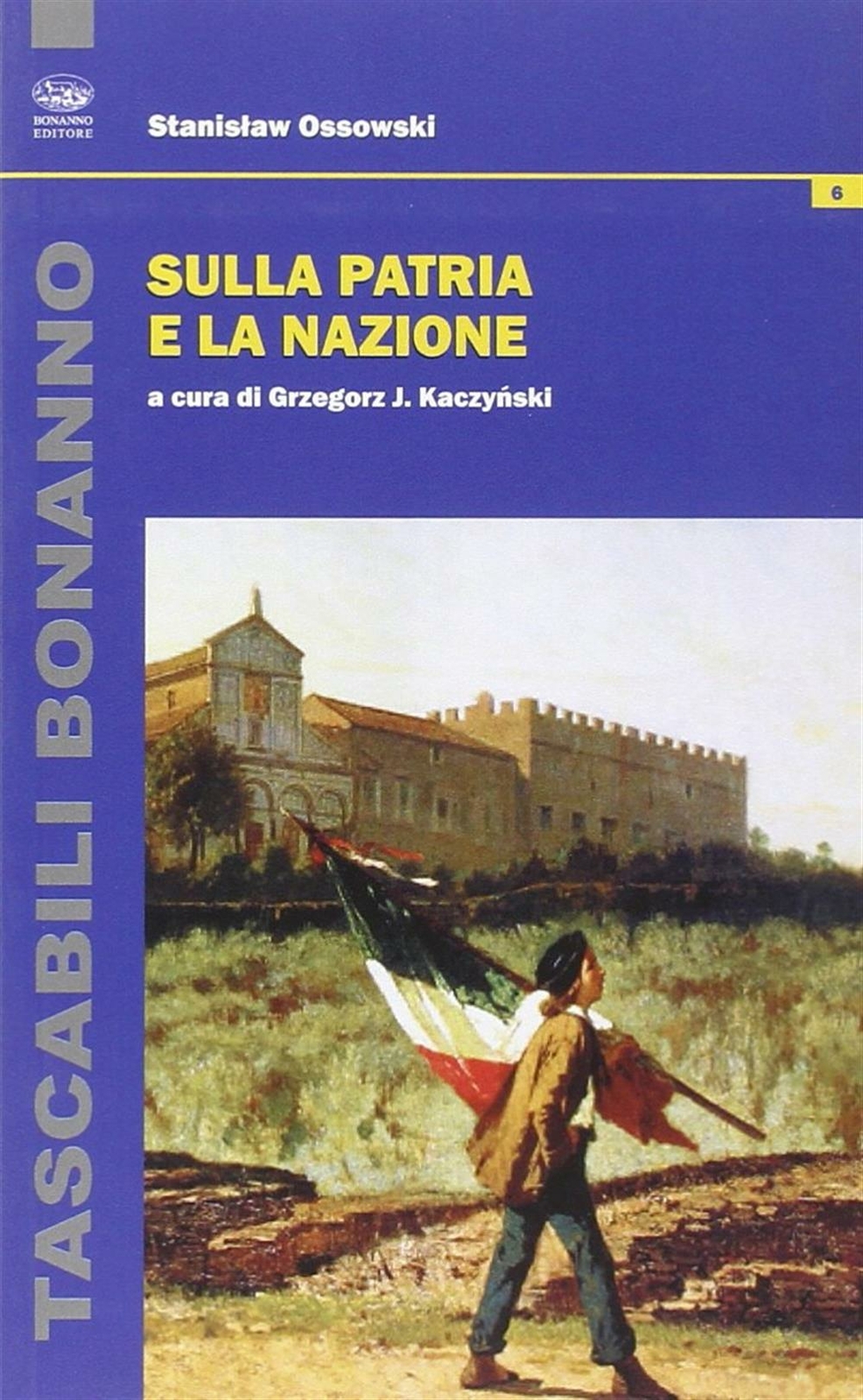 Sulla patria e la nazione - Ossowski Stanislaw