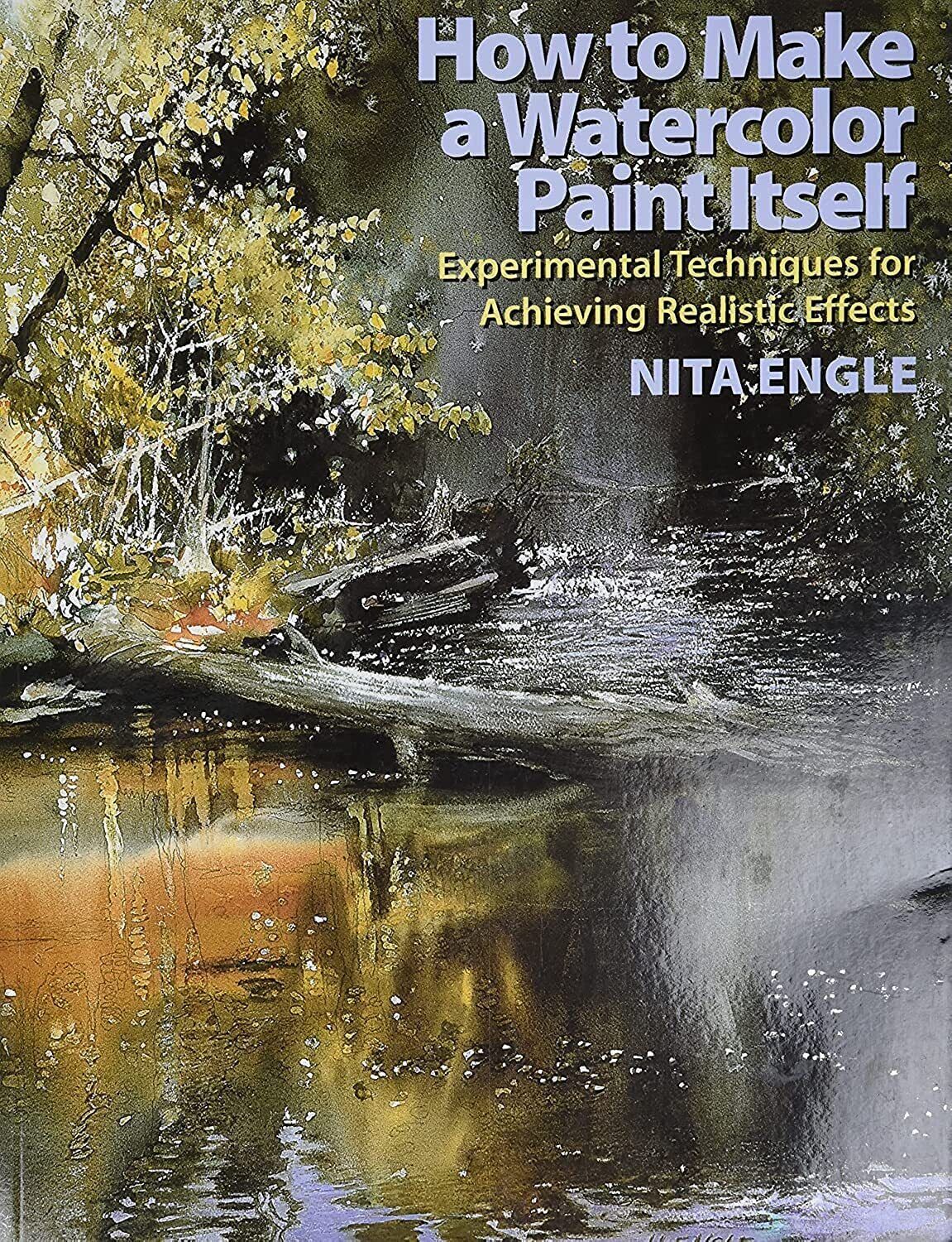 9780823099771 How to Make a Watercolor Paint Itself: Experimenta...istic Effects