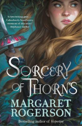 Margaret Rogerson Sorcery of Thorns (Tascabile)