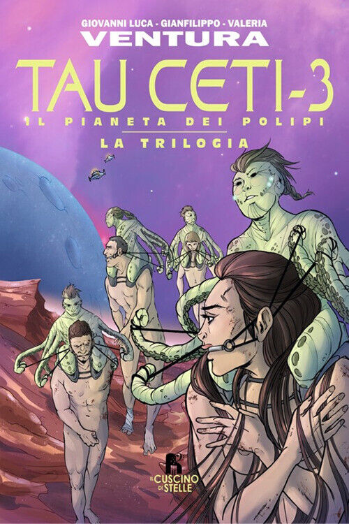 Libri Ventura Giovanni Luca / Ventura Gianfilippo / Valeria Ventura - Tau Ceti-3