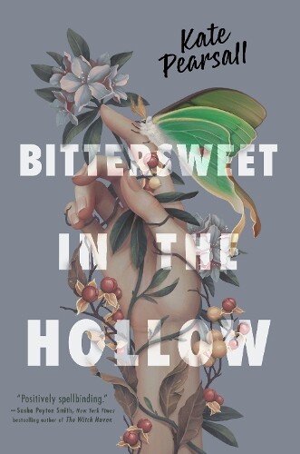 Kate Pearsall Bittersweet in the Hollow (Copertina rigida)