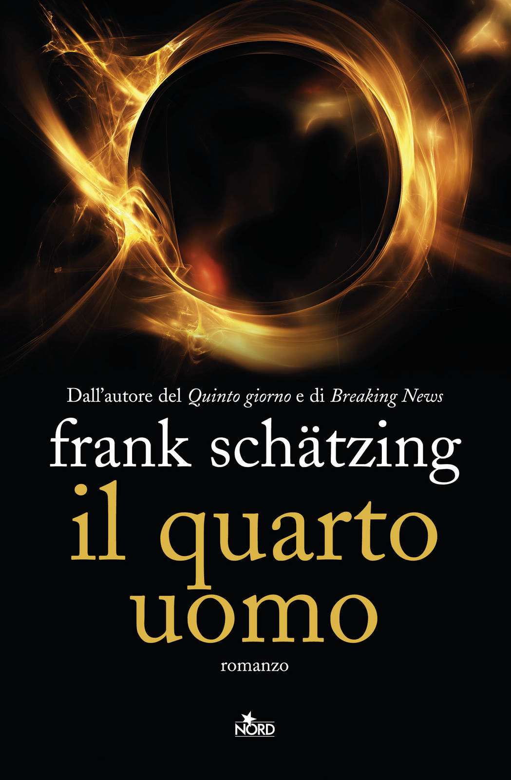 Libri Frank Schätzing - Il Quarto Uomo