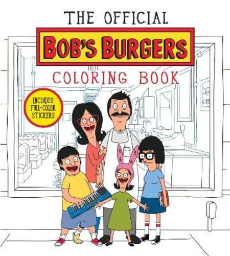 Loren Bouchard Official Bob's Burgers Coloring Book (Tascabile)