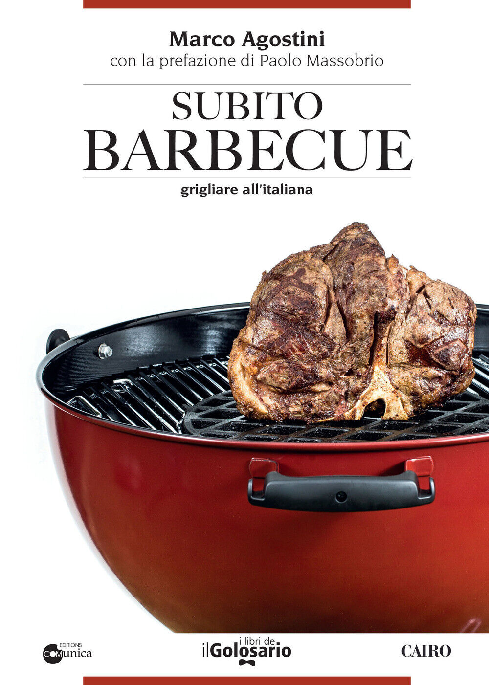 Subito barbecue - Agostini Marco