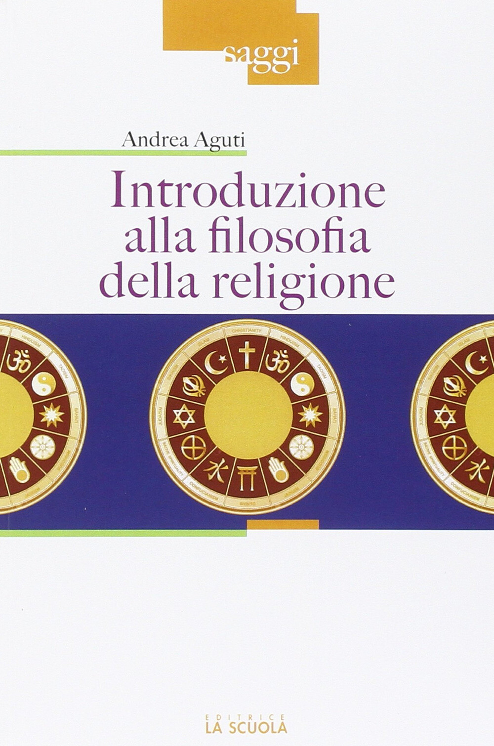 Libri Andrea Aguti - Introduzione Alla Filosofia Della Religione