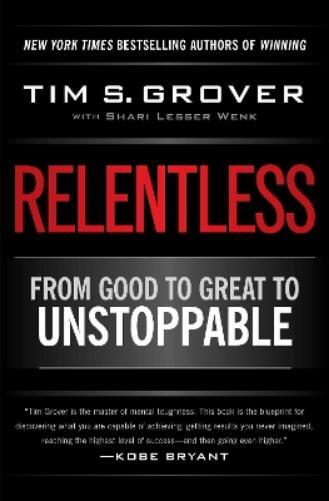 Tim S. Grover Relentless (Tascabile) Tim Grover Winning Series