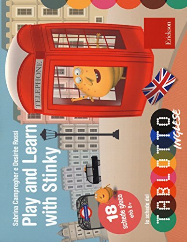 9788859014973 Play and learn with Stinky. Classe quinta. Le sche...ngua inglese]