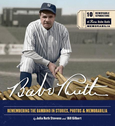 Julia Ruth Stevens Bill Gilbert Babe Ruth (Copertina rigida)