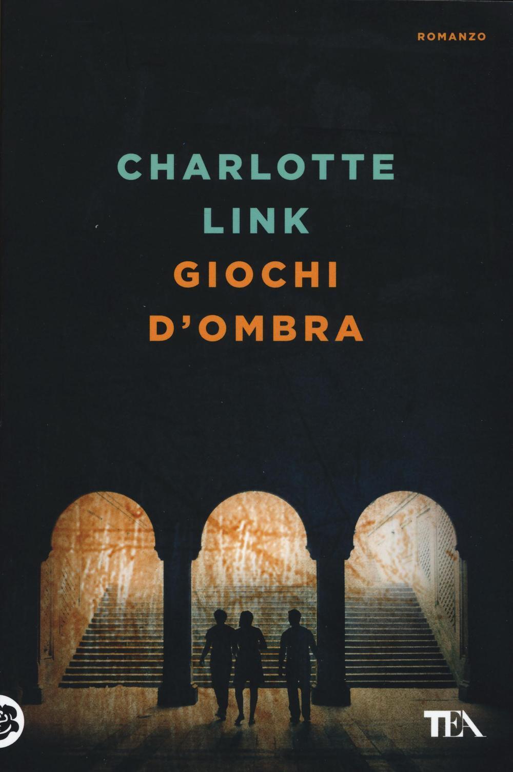 Libri Charlotte Link - Giochi D'ombra