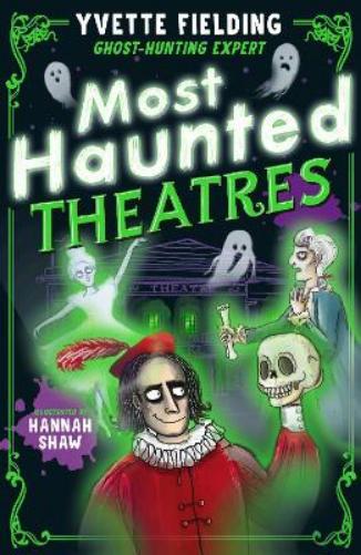 Yvette Fielding Most Haunted Theatres (Tascabile) Most Haunted