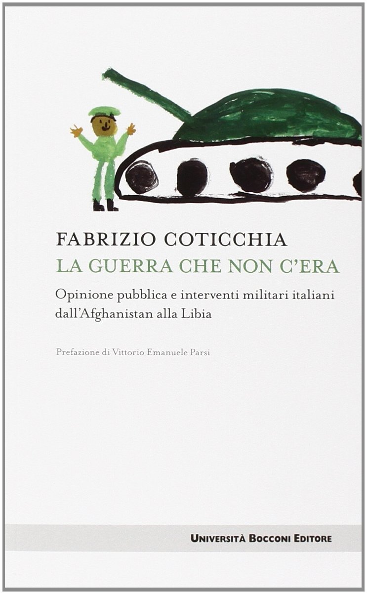 9788883502088 La guerra che non c'era. Opinione pubblica e inter...an alla Libia