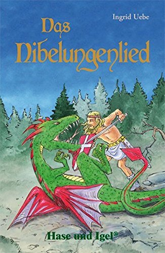 Ingrid Uebe Das Nibelungenlied: Schulausgabe: Schulausgabe ab Klasse (Tascabile)