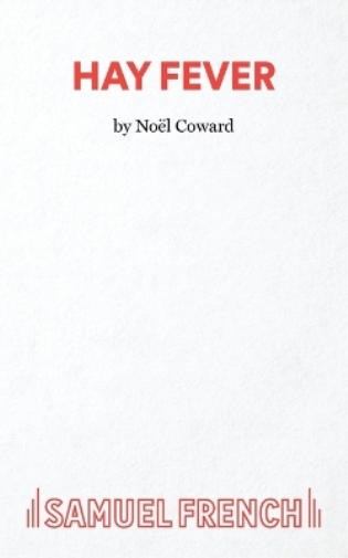 Noel Coward Hay Fever (Tascabile) Acting Edition S.