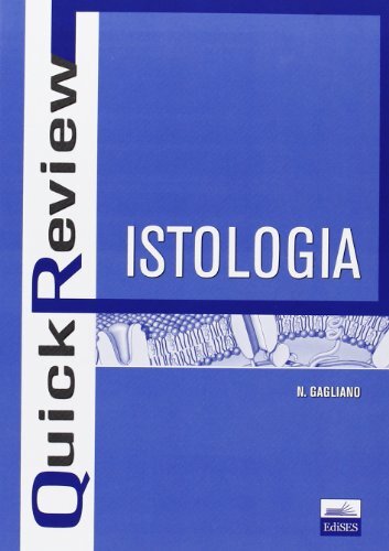 9788879597517 Quick review. Istologia - Nicoletta Gagliano