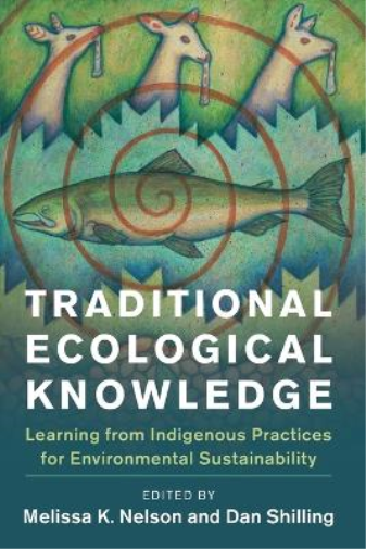 Daniel Shilling Traditional Ecological Knowledge (Tascabile)