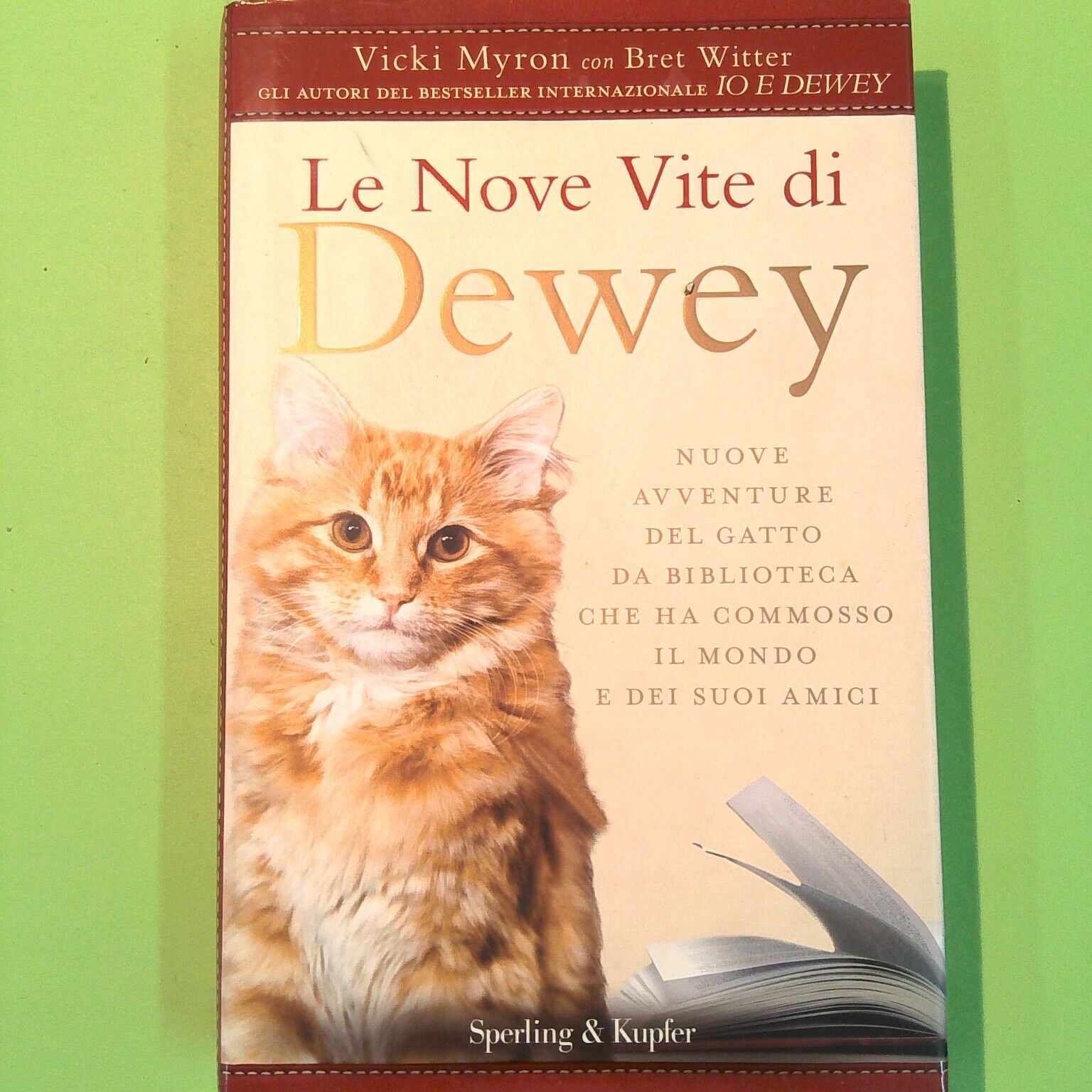 LE NOVE VITE DI DEWEY MYRON WITTER SPERLING & KUPFER