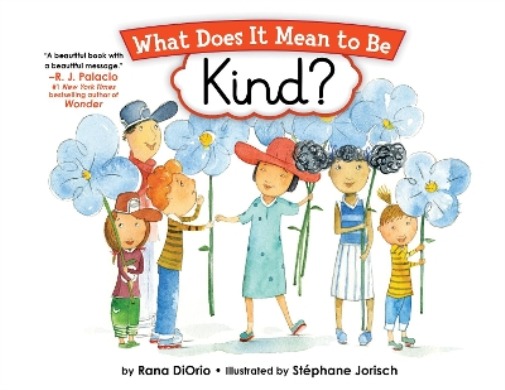 Rana DiOrio What Does It Mean to Be Kind? (Tascabile)