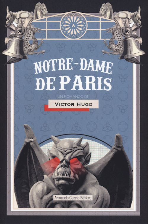 NOTRE-DAME DE PARIS  - HUGO VICTOR - Curcio