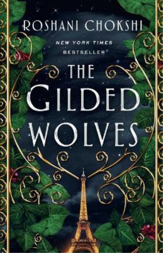 Roshani Chokshi The Gilded Wolves (Tascabile) Gilded Wolves