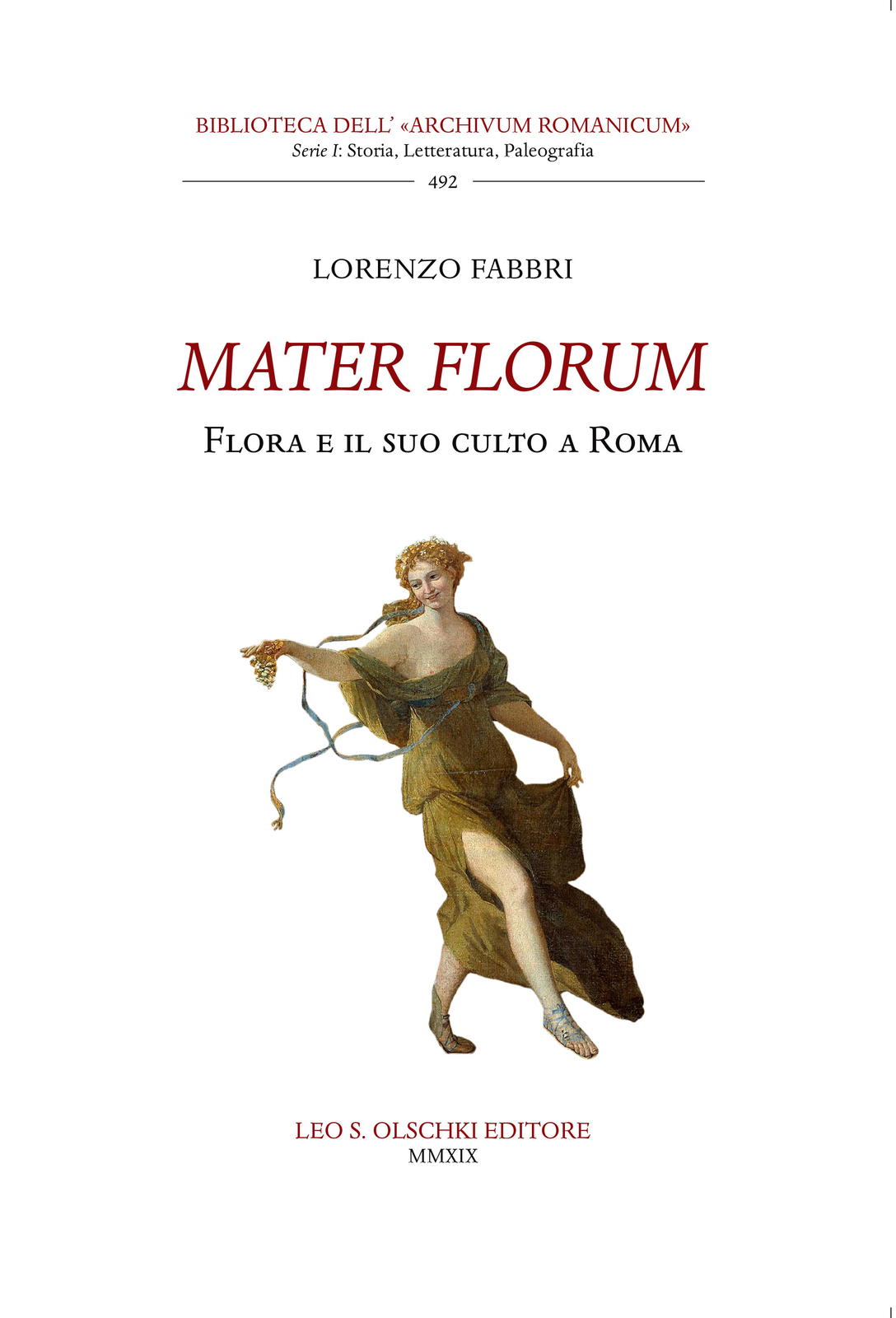 Mater florum Flora e il suo culto a Roma 9788822266194