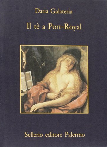 9788838911118 Il tè a Port-Royal - Daria Galateria