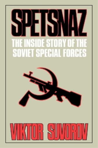 Viktor Suvorov Spetsnaz (Tascabile)