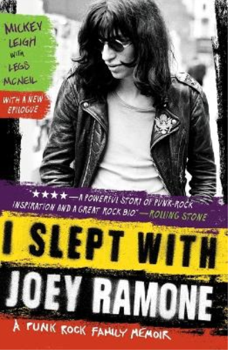 Legs McNeil Mickey Leigh I Slept With Joey Ramone (Tascabile)