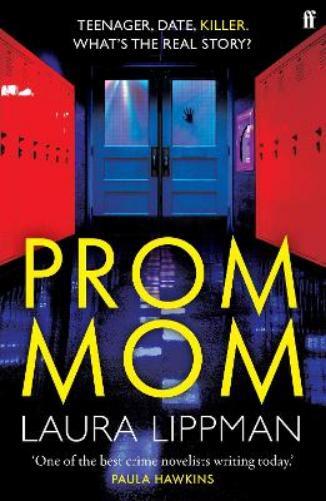 Laura Lippman Prom Mom (Tascabile)