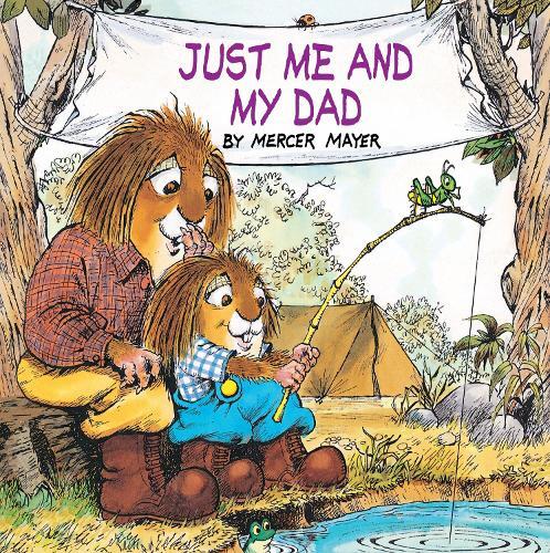 Mercer Mayer Just Me and My Dad (Little Critter) (Tascabile) Look-Look