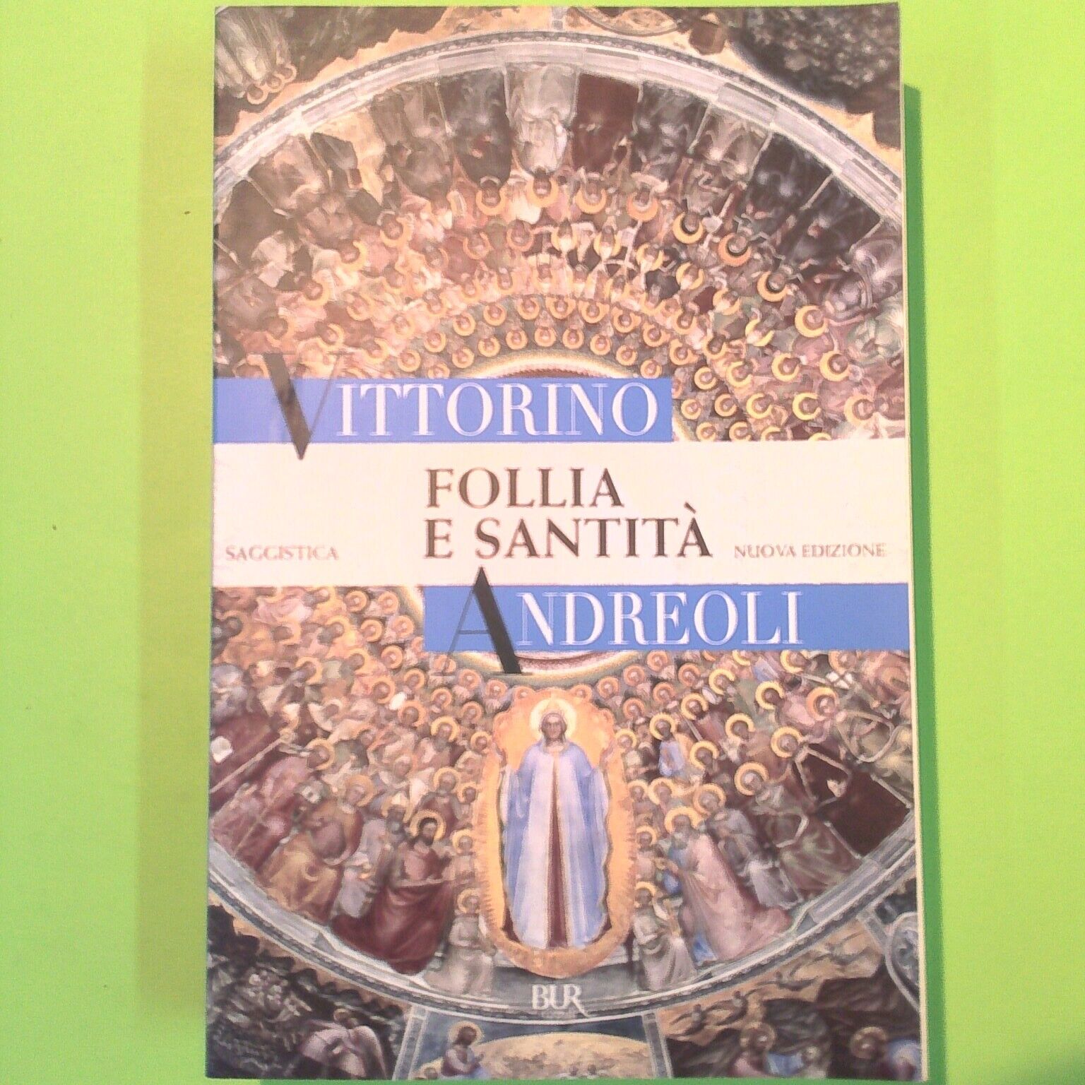 FOLLIA E SANTITÀ ANDREOLI BUR