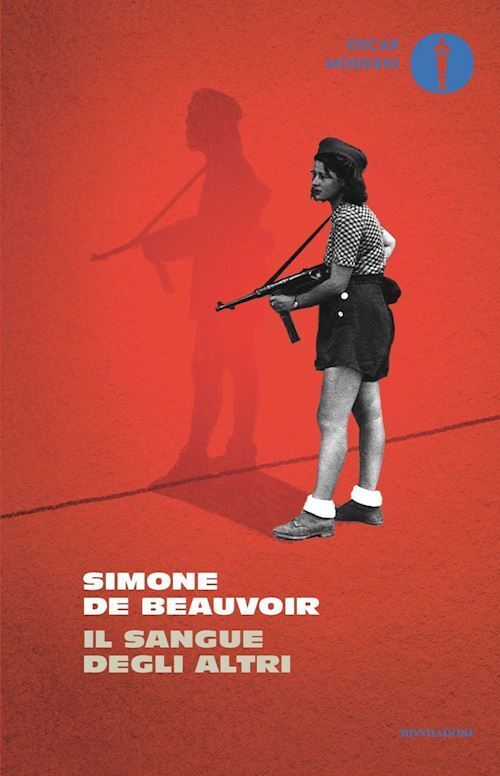 IL SANGUE DEGLI ALTRI  - BEAUVOIR SIMONE DE - MONDADORI