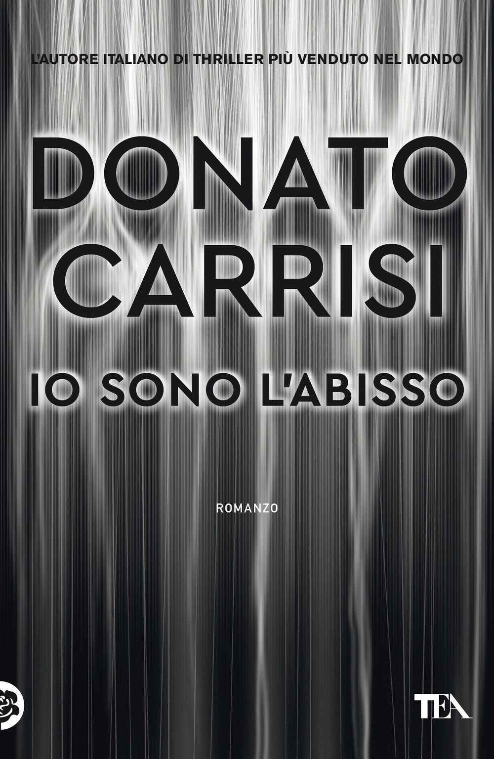 Libri Donato Carrisi - Io Sono L'abisso