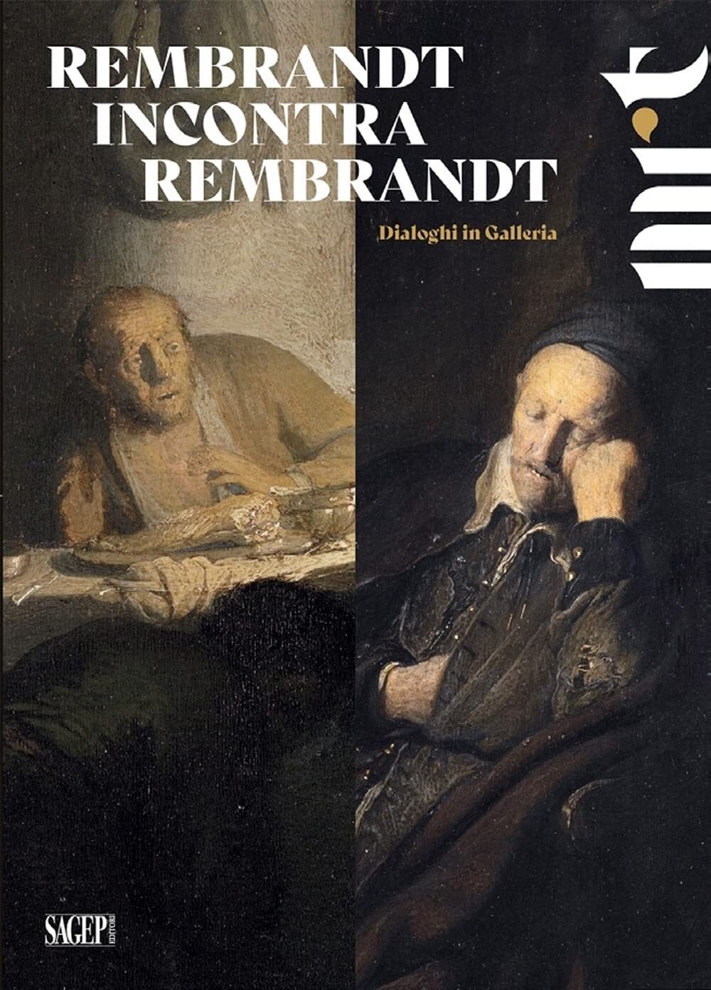 9788863739619 Rembrandt incontra Rembrandt. Dialoghi in galleria - Annamaria Bav