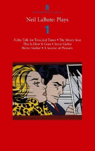 Neil LaBute Neil LaBute: Plays 1 (Tascabile)