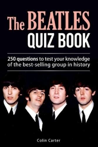 Colin Carter The Beatles Quiz Book (Tascabile)