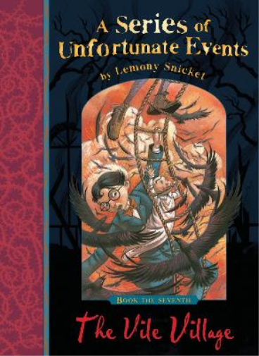 Lemony Snicket The Vile Village (Tascabile) Series of Unfortunate Events