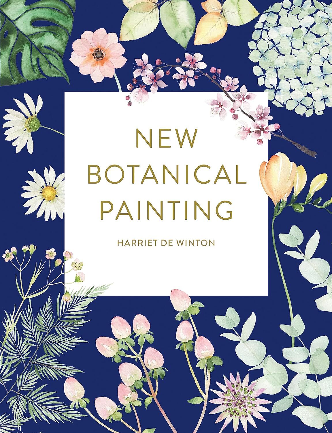 9781781576786 New Botanical Painting - Harriet de Winton