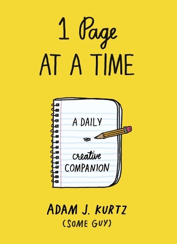 Adam J. Kurtz 1 Page at a Time (Tascabile)
