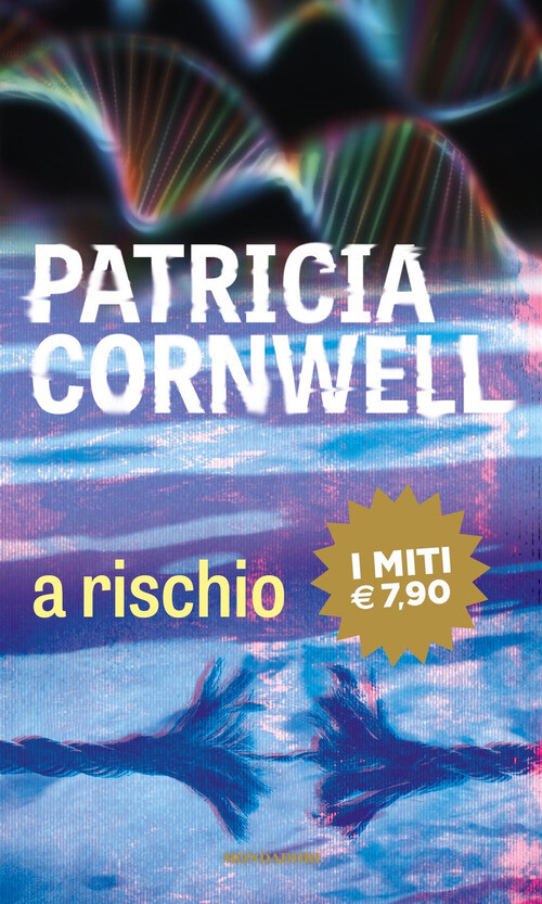 A RISCHIO CORNWELL PATRICIA D
