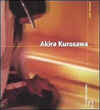 9788880334613 Akira Kurosawa - Aldo Tassone