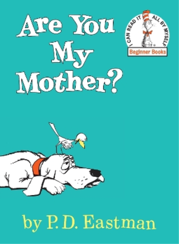 P.D. Eastman Are You My Mother? (Copertina rigida) Beginner Books