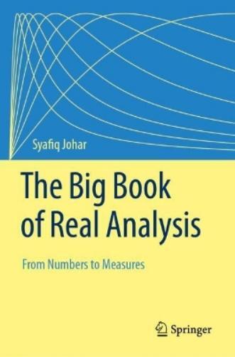 Syafiq Johar The Big Book of Real Analysis (Copertina rigida)