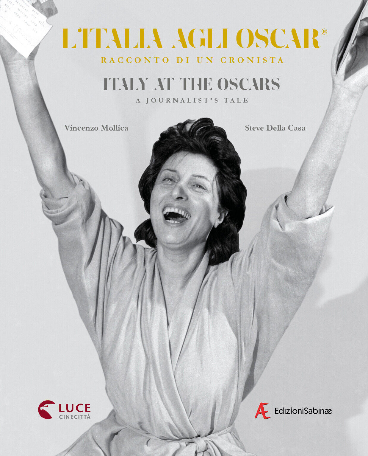 L'Italia agli Oscar, racconto di un cronista  di Vincenzo Mollica
