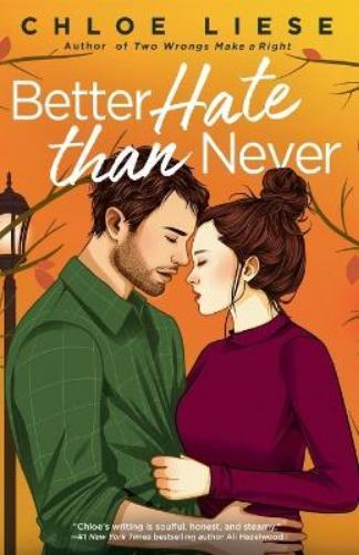 Chloe Liese Better Hate than Never (Tascabile) Wilmot Sisters Series