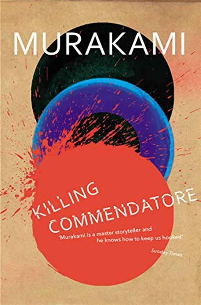 Killing commendatore: haruki murakami - Murakami  Haruki