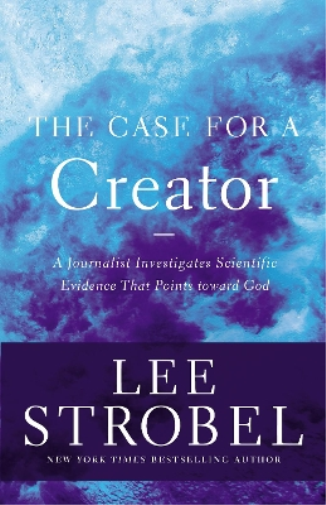 Lee Strobel The Case for a Creator (Tascabile) Case for ... Series