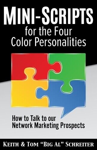 Tom Big Al Schreiter Mini-Scripts for the Four Color Personalities (Tascabile)