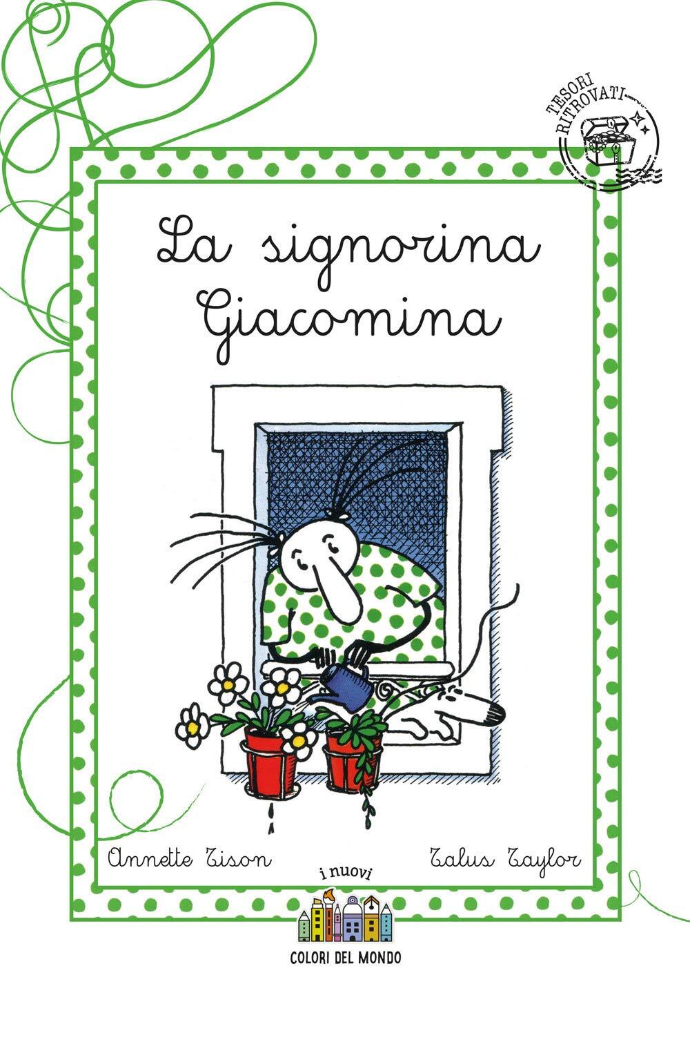 9788831181341 La signorina Giacomina - Annette Tison,Talus Taylor