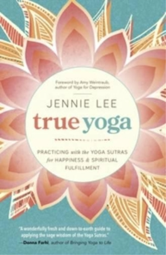 Jennie Lee True Yoga (Tascabile)