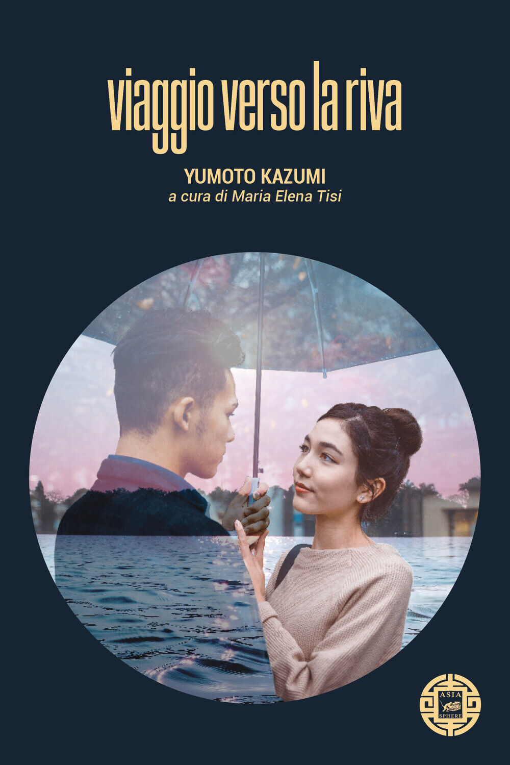 Viaggio verso la riva - Kazumi Yumoto